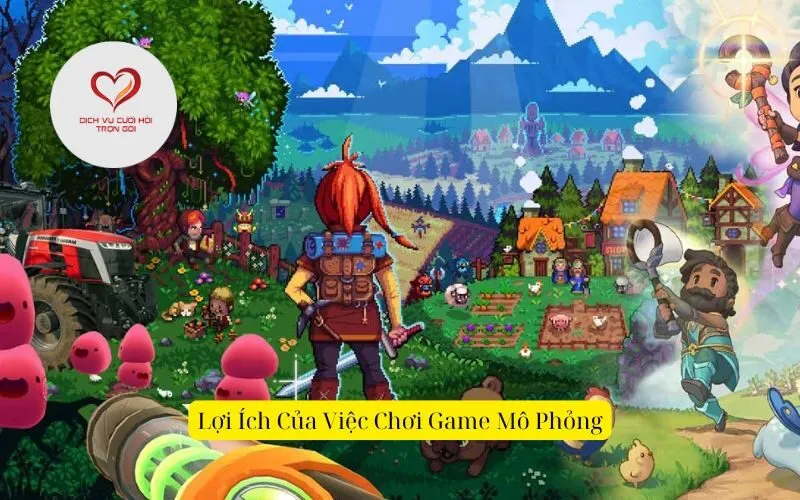 Lợi Ích Của Việc Chơi Game Mô Phỏng