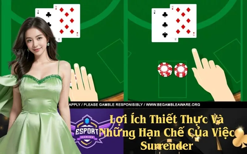 Lợi Ích Thiết Thực Và Những Hạn Chế Của Việc Surrender