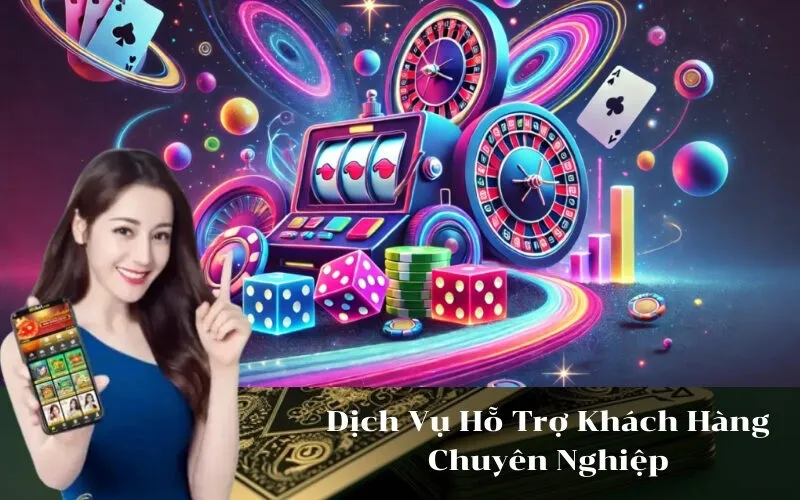 Dịch Vụ Hỗ Trợ Khách Hàng Chuyên Nghiệp
