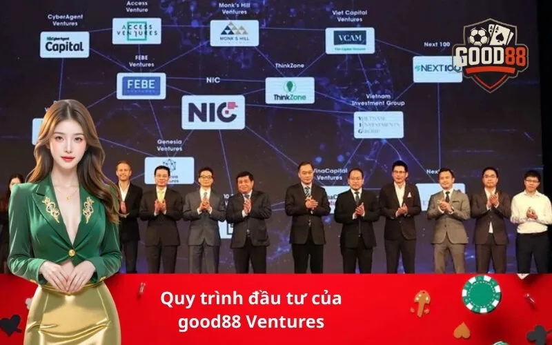 Quy trình đầu tư của good88 Ventures