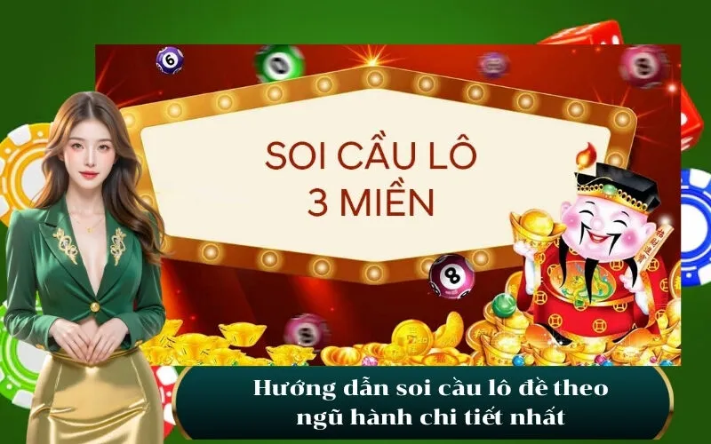 Hướng dẫn soi cầu lô đề theo ngũ hành chi tiết nhất
